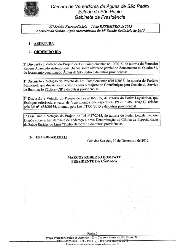 Imagem PAUTA 27ª SESSÃO EXTRAORDINÁRIA 2015 Selecione a Imagem