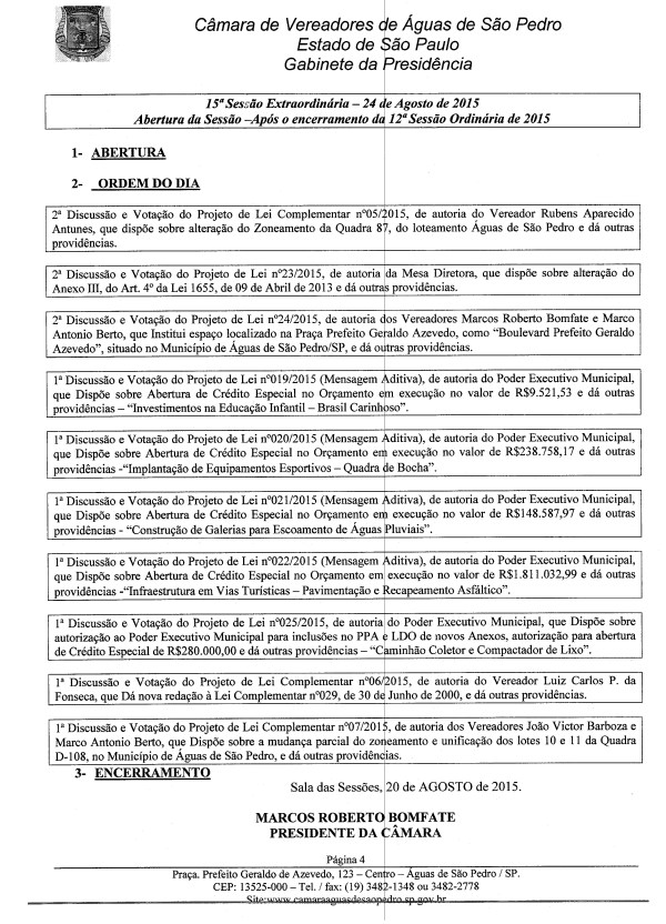 Imagem PAUTA 15ª SESSÃO EXTRAORDINÁRIA 2015 Selecione a Imagem