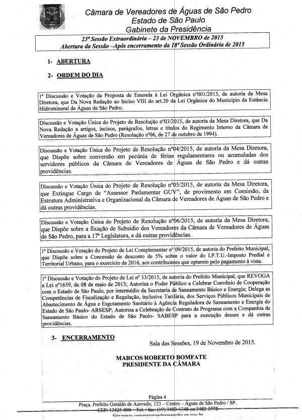Imagem PAUTA 23ª SESSÃO EXTRAORDINÁRIA 2015 Selecione a Imagem